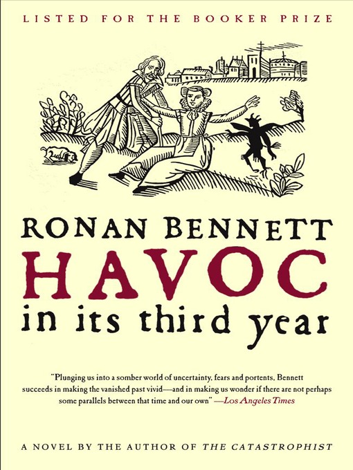 Title details for Havoc, in Its Third Year by Ronan Bennett - Wait list